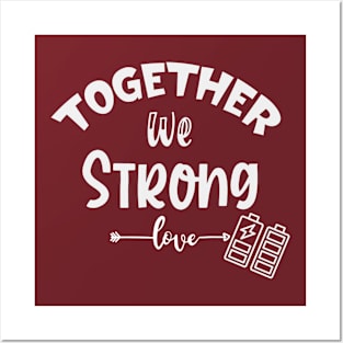 Together we  strong Posters and Art